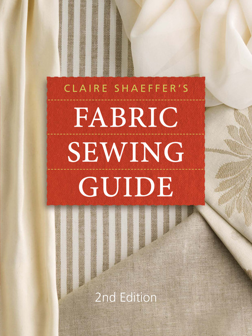 Title details for Claire Shaeffer's Fabric Sewing Guide by Claire Shaeffer - Wait list